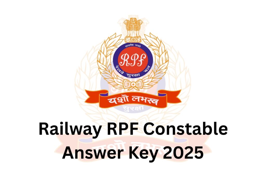 RPF Constable Answer Key 2025